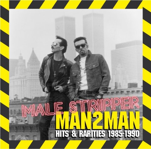 Man 2 Man - Male Stripper: Hits & Rarities 1985-1990 [UK-Import] - Zortam Music