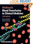 Mollison's Blood Transfusion in Clini...
