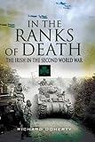 In the ranks of death : the Irish in the Second World War