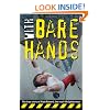 With Bare Hands: The True Story of Alain Robert, the Real-life Spiderman