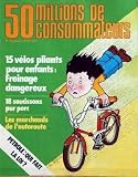 50 MILLIONS DE CONSOMMATEURS [No 55] du 01/07/1975 - 15 VELOS PLIANTS POUR ENFANTS - 18 SAUCISSONS PUR PORC - LES MARCHANDS DE L'AUTOROUTE - PETROLE.