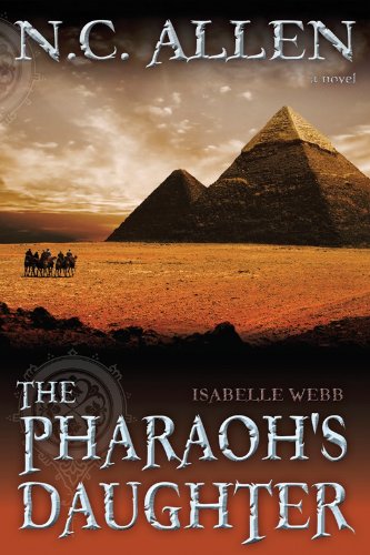 Isabelle Webb: The Pharaoh's Daughter