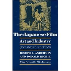 The Japanese Film: Art and Industry. (Expanded Edition): Art and Industry