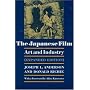 The Japanese Film: Art and Industry (Expanded Edition)