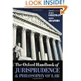 The Oxford Handbook of Jurisprudence and Philosophy of Law (Oxford Handbooks Series)