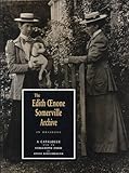The Edith Œnone Somerville archive in Drishane : a catalogue and an evaluative essay