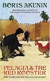 Sister Pelagia and the Red Cockerel