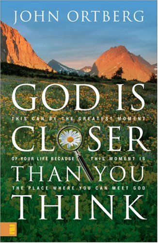 God Is Closer Than You Think: This Can Be the Greatest Moment of Your Life Because This Moment Is the Place Where You Can Meet God under Theology in The Books Store