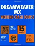 Dreamweaver MX Weekend Crash Course