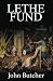 Lethe Fund