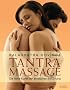 Tantra Massage: Die hohe Kunst der erotischen Ber�hrung