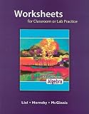 Worksheets for Classroom or Lab Practice for Beginning Algebra
