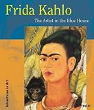Frida Kahlo: The Artist in the Blue House (Adventures in Art)