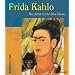 Frida Kahlo: The Artist in the Blue House (Adventures in Art)