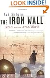 The Iron Wall: Israel and the Arab World (Norton Paperback)