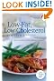 American Heart Association Low-Fat, Low-Cholesterol Cookbook, 4th edition: Delicious Recipes to Help Lower Your Cholesterol