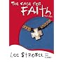 The Case for Faith for Kids (Case for... Series for Kids)