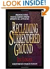 Reclaiming Surrendered Ground: Protecting Your Family from Spiritual Attacks