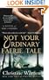 Not Your Ordinary Faerie Tale (Others Novels)