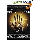 The Science of God: The Convergence of Scientific and Biblical Wisdom by Gerald L. Schroeder