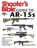 The Shooter's Bible Guide to AR-15s