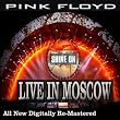 Pink Floyd - Live in Moscow