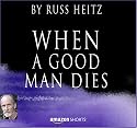 When a Good Man Dies