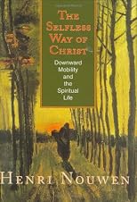The Selfless Way of Christ