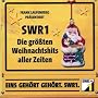 SWR1 - Die gr��ten Weihnachtshits aller Zeiten von Various
