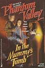 IN THE MUMMY'S TOMB: PHANTOM VALLEY #7