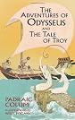 The Adventures of Odysseus And the Tale of Troy
