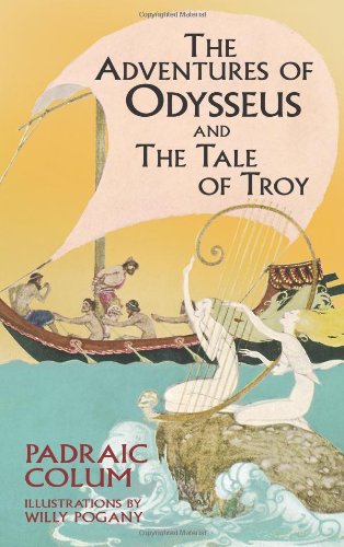 The Adventures of Odysseus and The Tale of Troy (Dover Children's Classics) book cover