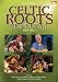 Celtic Roots Festival, Vol. 1