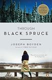 Through Black Spruce