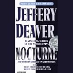 Nocturne: And Other Unabridged Twisted Stories | Jeffery Deaver