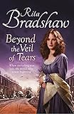 Beyond the veil of tears