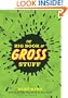 The Big Book of Gross Stuff