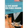 Le vrai pouvoir des francs-ma�ons