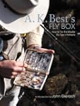 A. K. Best's Fly Box: How to Tie the...