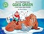 Perry the Polar Bear Goes Green: A Story About Global Warming