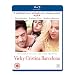 Vicky Cristina Barcelona [Blu-ray] [2008]
