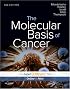 The Molecular Basis of Cancer: with Expert Consult