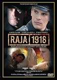 Spring 1918 ( Raja 1918 ) ( The Border )