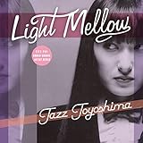 LIGHT MELLOW 豊島たづみ