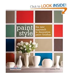 Paint Style: The New Approach to Decorative Paint Finishes