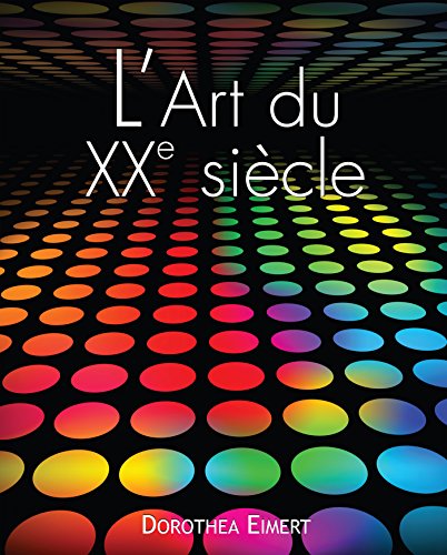 L'art du XXe siècle (French Edition)