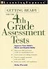 Getting Ready for the 4th Grade Assessment Test