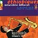 Ethiopiques 14 - Negus of Ethiopian Sax