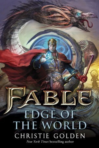 Fable - At the Edge of the World by Christie Golden (2012)
