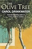 The olive tree : a personal journey through Mediterranean olive groves